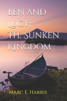 Paperback Ben and Lucy: The Sunken Kingdom Book