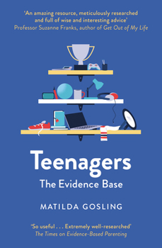Paperback Swift Press Teenagers The Evidence Base (Evidence-Based Parenting). Book