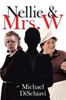 Paperback Nellie and Mrs. W Book