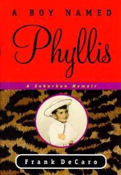 Hardcover A Boy Named Phyllis: A Suburban Memoir Book