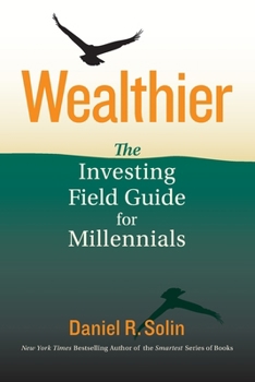 Paperback Wealthier: The Investing Field Guide for Millennials Book