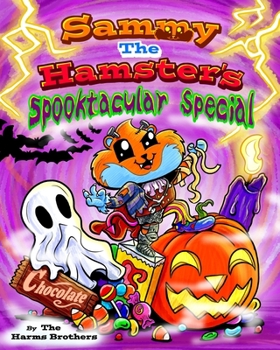 Paperback Sammy The Hamster's Spooktacular Special Book
