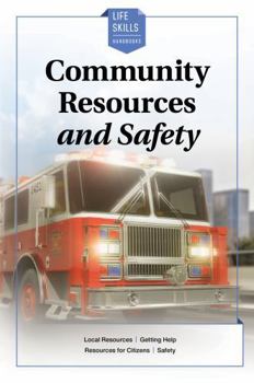 Paperback Community Resources and Safety (Life Skills Handbooks) Book