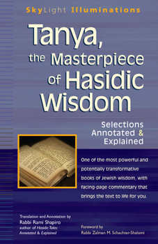 Hardcover Tanya the Masterpiece of Hasidic Wisdom: Selections Annotated & Explained Book