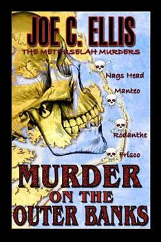 Paperback Murder on the Outer Banks: The Methuselah Murders Book