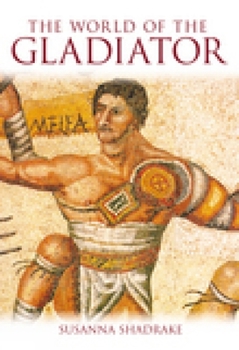Paperback The World of the Gladiator Book
