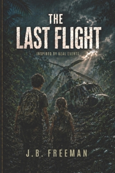 The Last Flight (Survivors of the Wild)