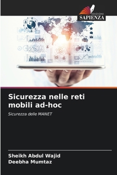 Paperback Sicurezza nelle reti mobili ad-hoc [Italian] Book