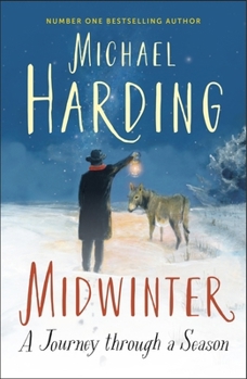 Hardcover Midwinter: A Journey Through a Season Book