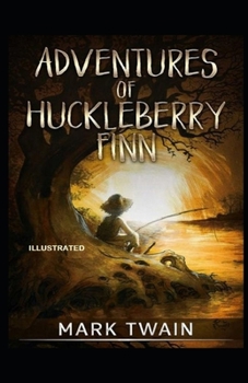Paperback Adventures of Huckleberry Finn Illustrated Book