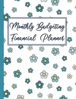 Paperback Monthly Budgeting Financial Planner: Organize Your Budget And Financial Life In 2020 Book