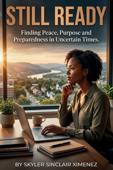 Paperback Still Ready: Finding Peace, Purpose, and Preparedness in Uncertain Times Book