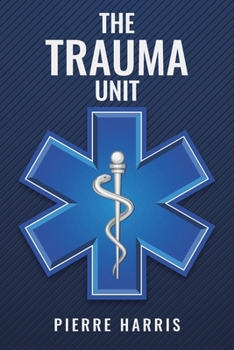 Paperback The Trauma Unit Book