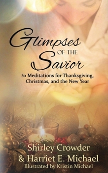 Paperback Glimpses of the Savior Book