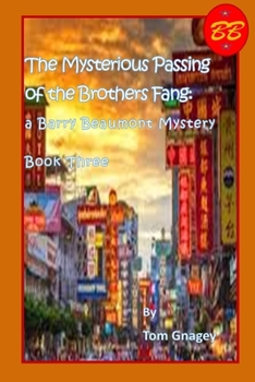 Paperback The Mysterious Passing of the Brothers Fang Book
