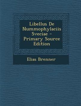Paperback Libellus de Nummophylaciis Sveciae [Latin] Book