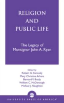 Paperback Religion and Public Life: The Legacy of Monsignor John A. Ryan Book