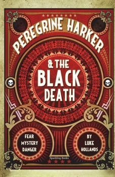 Paperback Peregrine Harker and The Black Death Book