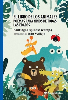 Paperback El Libro de Los Animales (Poesía) / The Book of Animals (Poetry) [Spanish] Book