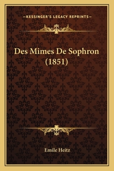 Paperback Des Mimes De Sophron (1851) [French] Book