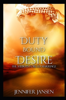 Paperback Duty Bound Desire: The Sheikh's Forced Marriage Book