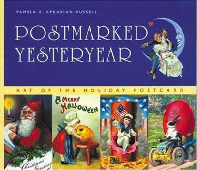 Card Book Postmarked Yesteryear: Art of the Holiday Postcard Book
