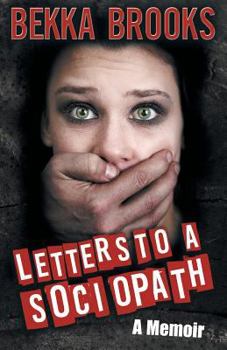 Paperback Letters to A Sociopath: A Memoir Book