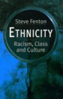 Hardcover Ethnicity: Racism, Class, and Culture Book
