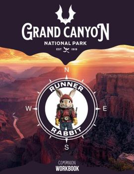 Paperback Grand Canyon Companion Workbook: Runner Rabbit Character Adventure Series Book