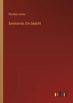 Savonarola: Ein Gedicht (German Edition)