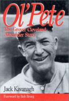 Hardcover Ol' Pete: The Grover Cleveland Alexander Story Book