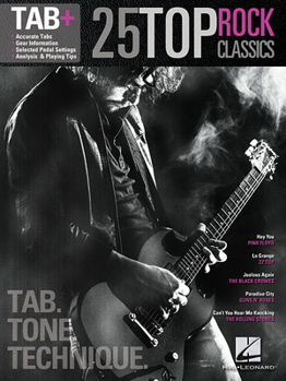 Paperback 25 Top Rock Classics - Tab. Tone. Technique.: Tab+ Book