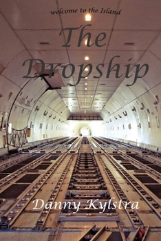 Paperback The Dropship: Welcome to the Island [Large Print] Book