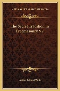 Hardcover The Secret Tradition in Freemasonry V2 Book