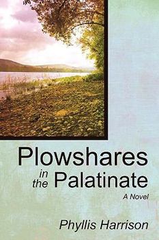 Plowshares in the Palatinate