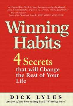 Hardcover Winning Habits: 4 Secrets That Will Change the Rest of Your Life Book