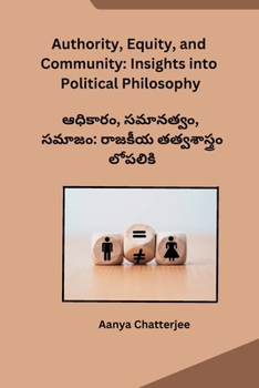 Paperback Authority, Equity, and Community: Insights into Political Philosophy [Telugu] Book