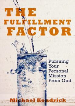 Hardcover The Fulfillment Factor Book