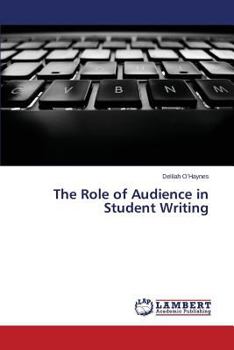 Paperback The Role of Audience in Student Writing Book