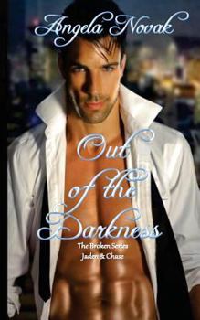 Paperback Out of the Darkness: Jaden & Chase Book 1 Book