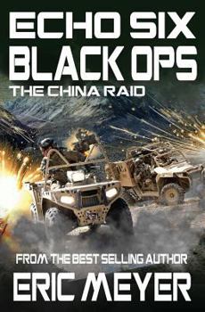 Paperback Echo Six: Black Ops 8 - The China Raid Book