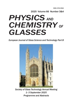 Phys. Chem. Glasses, 2025, 66(3&4), 81-202