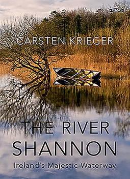 Hardcover The River Shannon: Ireland's Majestic Waterway Book