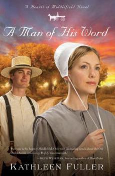 A Man of His Word - Book #1 of the Hearts of Middlefield