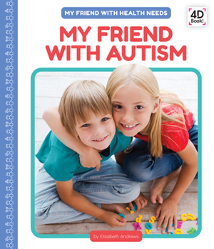 Library Binding My Friend with Autism Book