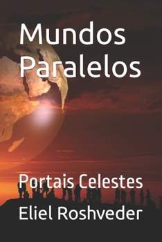 Paperback Mundos Paralelos: Portais Celestes [Portuguese] Book