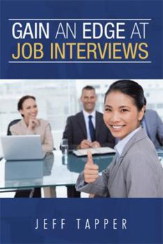 Hardcover Gain an Edge at Job Interviews Book
