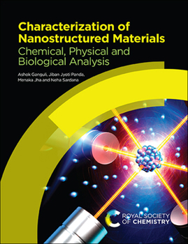Hardcover Characterization of Nanostructured Materials: Chemical, Physical and Biological Analysis Book