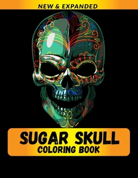 Paperback Sugar Skull Coloring Book: Best Gift for Men and Women Book