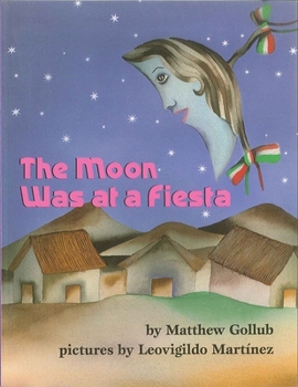 Hardcover The Moon Was at a Fiesta Book